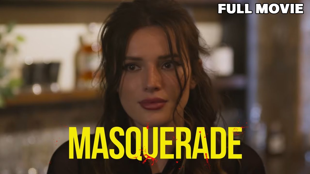 Masquerade | FULL MOVIE | Bella Thorne | Home Invasion Thriller