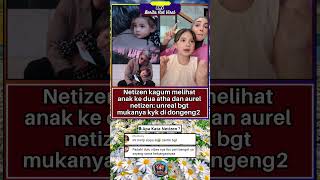 Download lagu Netizen terpesona sama wajah anak ke dua Atha dan Aurel #shorts #attahalilintar #viral #trending mp3