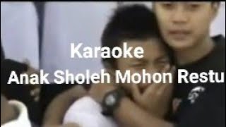 Download lagu Karaoke lagu Islami Anak Sholeh Mohon Restu mp3