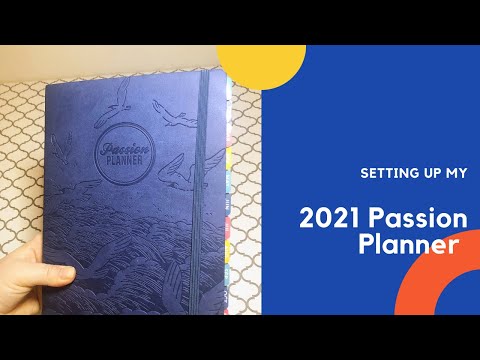 Setting up my 2021 PASSION PLANNER #plannersetup #passionplanner