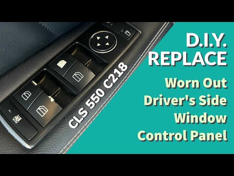 Replace CLS-Class Driver’s Side Window Control Cluster, Mercedes Benz C218 W218