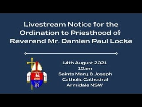 Ordination to Priesthood of Reverend Mr. Damien Locke