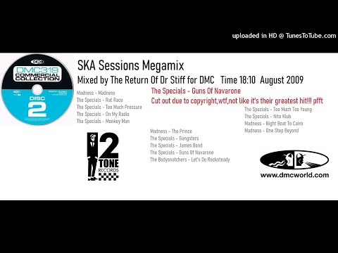 Ska Sessions Megamix (DMC Mix by The Return Of Dr Stiff Aug 2009)