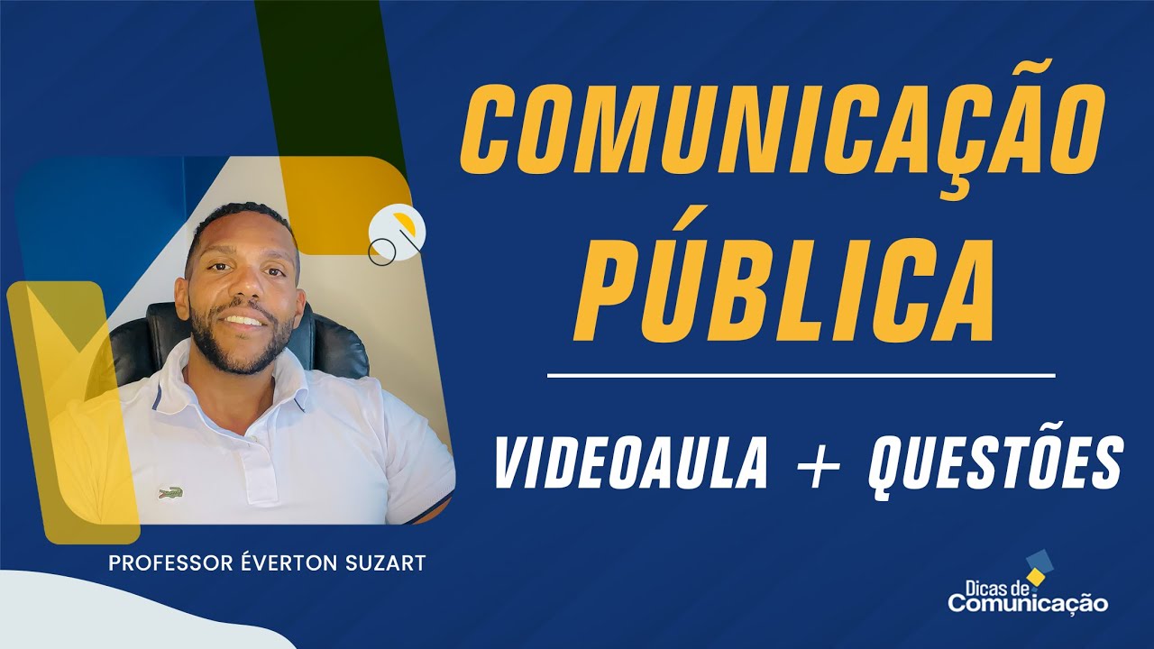 Comunicação Pública [Videoaula + Resolução de Questões]