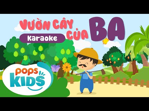 Mầm Chồi Lá - Vườn Cây Của Ba (Karaoke)