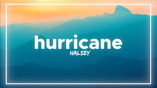 Halsey - Hurricane (Lyrics)