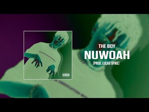THE BOY - NUWOAH (LETRA)