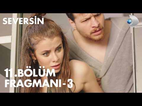 Seversin 11. Bölüm 3. Fragmanı