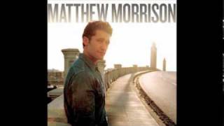 04 Matthew Morrison - My Name (Matthew Morrison) (2011)