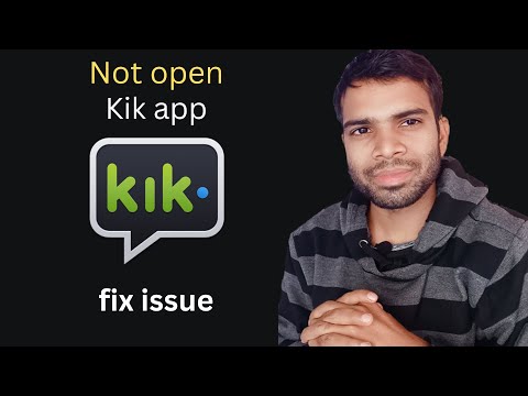 Not open kik app  not working | fix issue