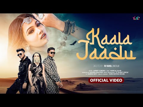 Kaala Jaadu Official Video | Aniket Kumar, Diksha Singh | Musical Sajid | T3 Melody