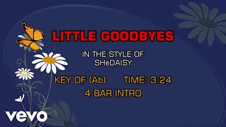 SHeDaisy - Little Good-byes (Karaoke)