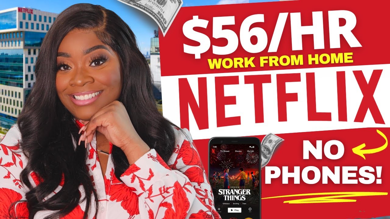 How to Land a Netflix Work From Home Job 2024