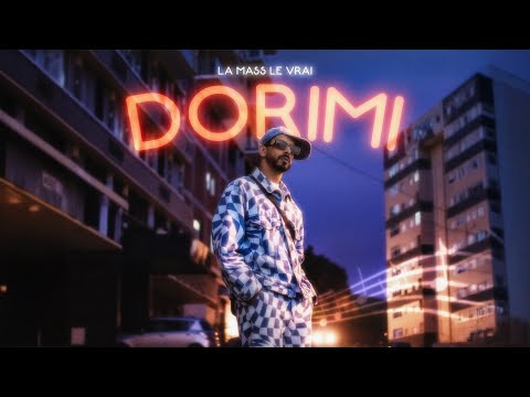 La mass le vrai - Dorimi (Official Music Video)