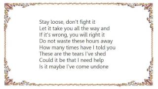 Gordon Lightfoot - Stay Loose Lyrics