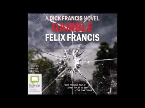 Horror Audiobook - Dick Francis's Gamble by Felix Francis