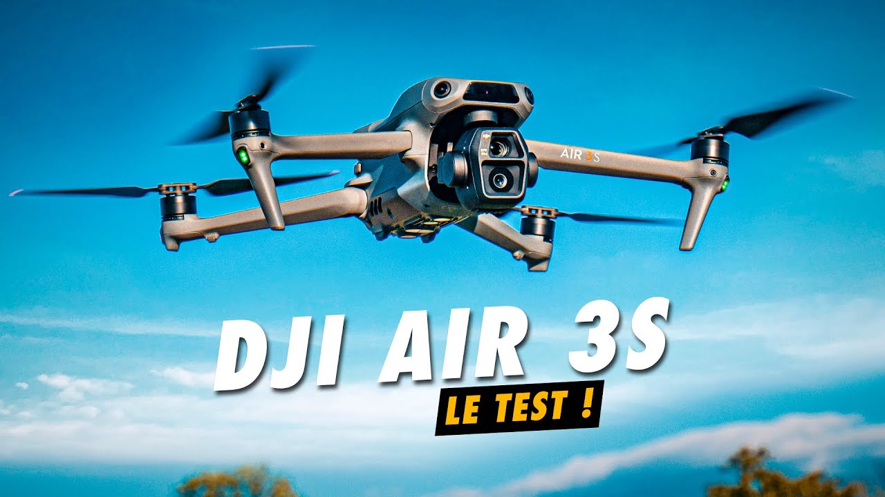 TEST du DJI AIR 3S : le nouveau drone idéal pour la photo/vidéo ?