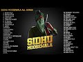 Sidhu Moose Wala All Songs Collection Snitches Get Stitches Moosetape Best Punjabi Hits 2026