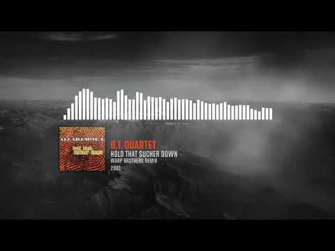 Q.T. Quartet - Hold That Sucker Down (Warp Brothers Remix)