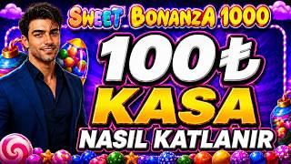 SWEET BONANZA 1000 KÜÇÜK KASA | 100₺ KASA NASIL KATLANIR | SLOT OYUNLARI KÜÇÜK K