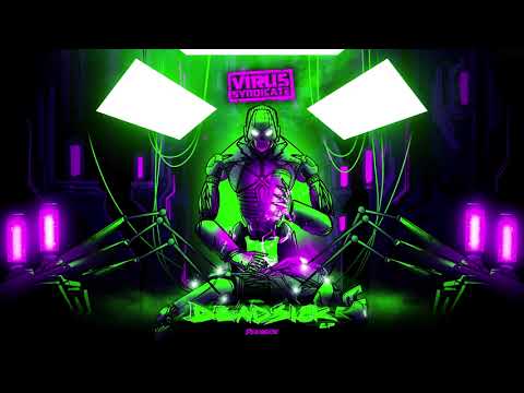 Virus Syndicate & SubDocta - Get It All Night