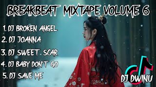 Download lagu DJ BREAKBEAT MIXTAPE VOLUME 6 mp3