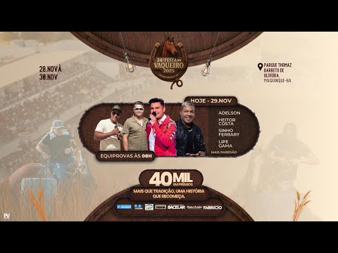 AO VIVO  34ª Festa do Vaqueiro em Maiquinique!