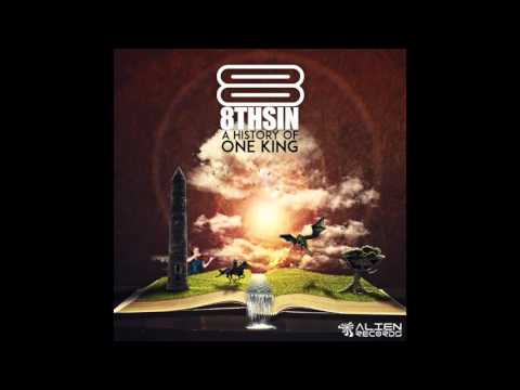 8THSIN - One King History (Original Mix)