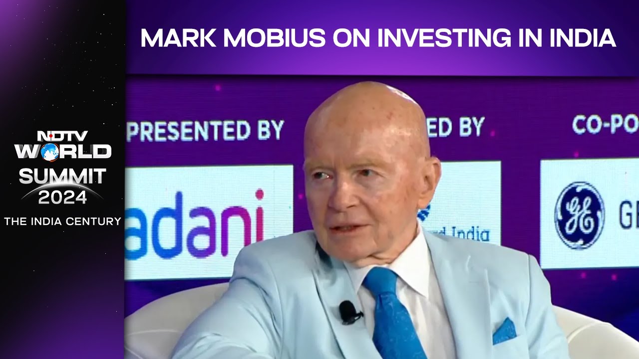 NDTV World Summit: Mark Mobius On Investing In India