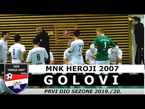 MNK HEROJI 2007 ** GOLOVI ** PRVI DIO SEZONE 2019./20.