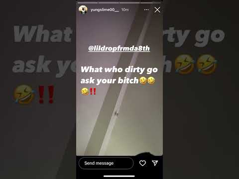 *YungSlime* Responds Back to Dropp8 Calling him Dirty😦