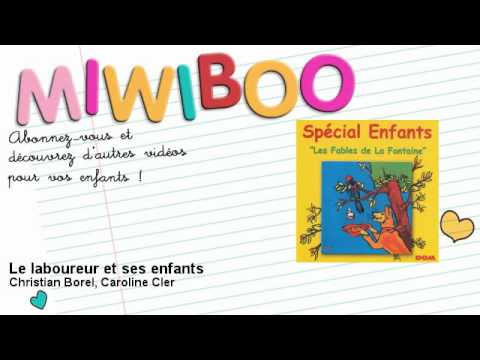 Les fables de La Fontaine - Le laboureur et ses enfants - Miwiboo