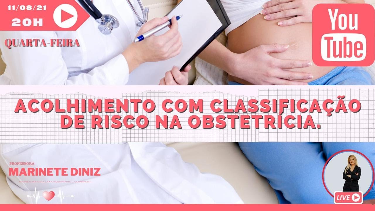 ACOLHIMENTO COM CLASSIFICAÇÃO DE RISCO NA OBSTETRÍCIA
