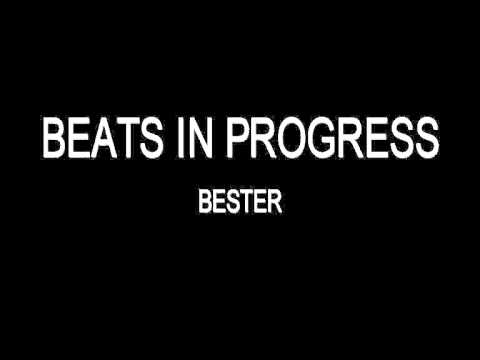 Beats In Progress - Bester