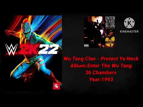 WWE 2K22 Soundtrack:Wu Tang Clan - "Protect Ya Neck"