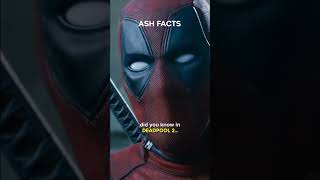 Did You Know In DEADPOOL 2…