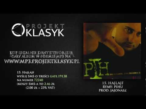 PIH HAJLAIF(KUP LEGALNIE MP3)