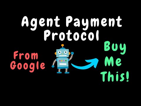 AP2 from Google - a quick first look at Agent Payments Protocol