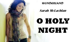Sandra McLachlan - O Holy Night (Lyrics)