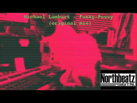 Michael Lambart - Funky Pussy (original)