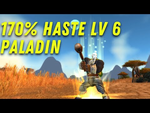 170% Haste Level 6 Paladin - TBC