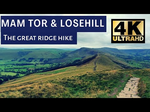 Mam Tor to Losehill - The Great Ridge Peak District Walk 4K