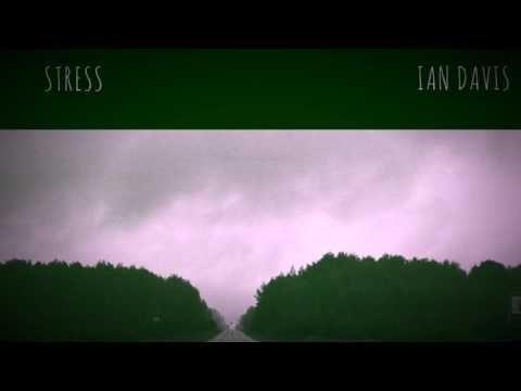 Ian Daviz-Stress (Official Audio)