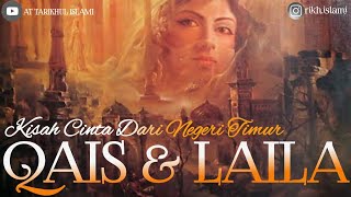 Download lagu Kisah Cinta Dari Negeri Timur  QAIS & LAILA mp3