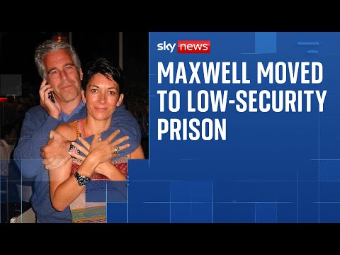 Ghislaine Maxwell moved to minimum-security prison camp