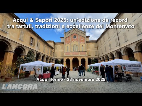 Acqui & Sapori 2025 in Acqui Terme: a record-breaking edition featuring truffles and local delica...