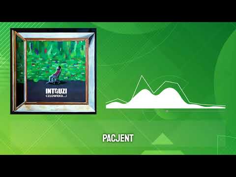 INTRUZI - Pacjent