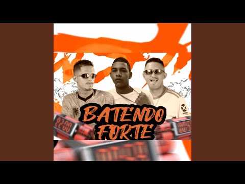 Batendo Forte (Remix)