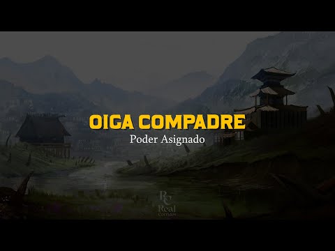 Oiga Compadre 🧐 | @poderasignado  | VIDEO LETRA/LYRICS OFICIAL