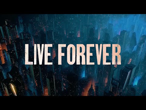 All Good Things -  Live Forever (Official Lyric Video)